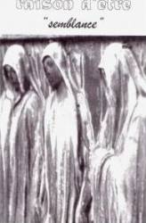 Raison D'Être : Semblance